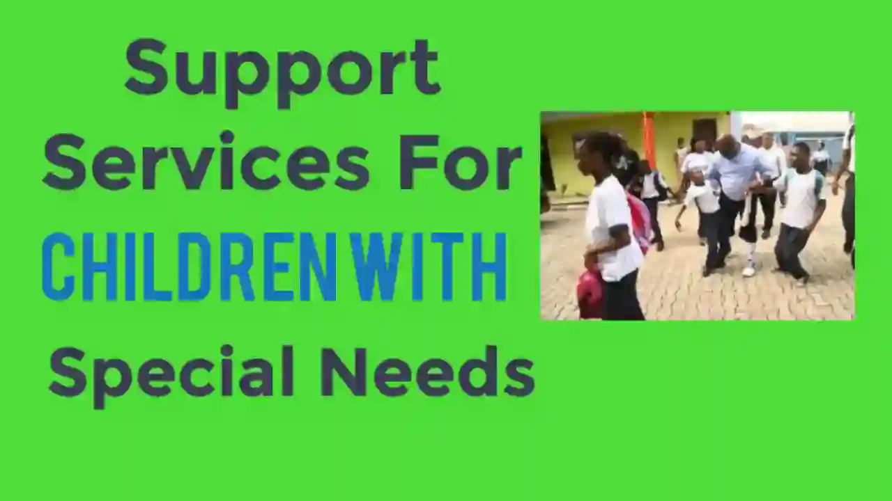 Support Services For Children With Special Needs